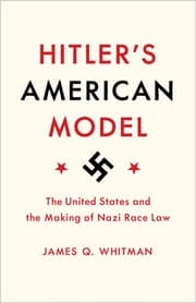 Hitlers American Model