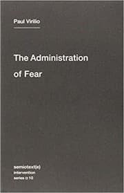 The Administration of Fear