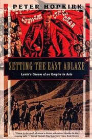 Setting the East Ablaze