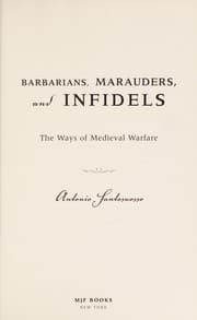 Barbarians, marauders, and infidels
