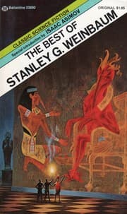The best of Stanley G. Weinbaum