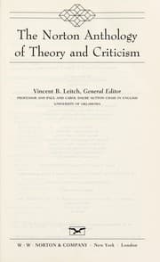 The Norton anthology of theory and criticism