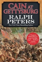 Cain at Gettysburg: A Novel (The Battle Hymn Cycle)