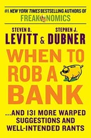 When to Rob a Bank