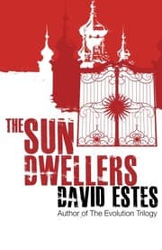 The Sun Dwellers (The Dwellers Saga) (Volume 3)