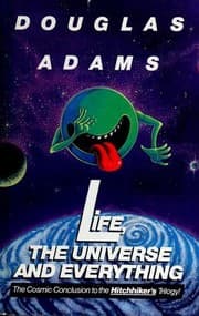 Life, the Universe, and Everything