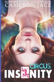 Circus (Insanity Book 3) (Volume 3)