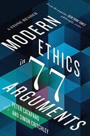 Modern ethics in 77 arguments