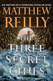 The Three Secret Cities (Jack West, Jr. Book 5)