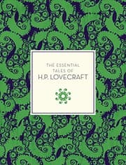 The Essential Tales of H.P. Lovecraft (Knickerbocker Classics)