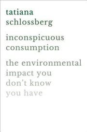 Inconspicuous Consumption