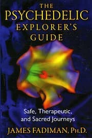 The Psychedelic Explorer's Guide