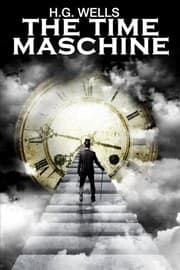 The Time Machine ; and