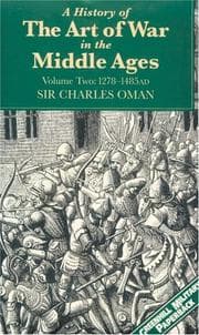 A History of the Art of War in the Middle Ages