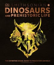 Dinosaurs and prehistoric life