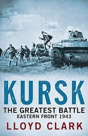 Kursk : the Greatest Battle