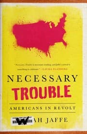 Necessary trouble