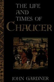 The Life and Times of Chaucer