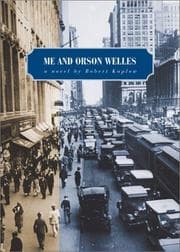 Me and Orson Welles