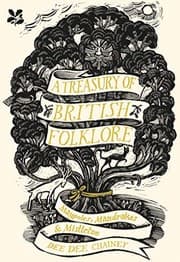 A Treasury of British Folklore