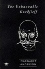 The Unknowable Gurdjieff (Arkana)